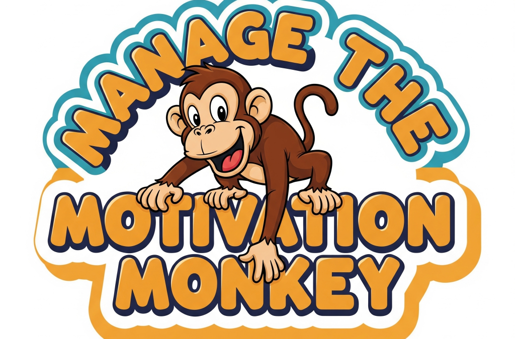 Maxim #12: Manage the Motivation Monkey